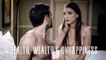 Health, Wealth & Unhappiness