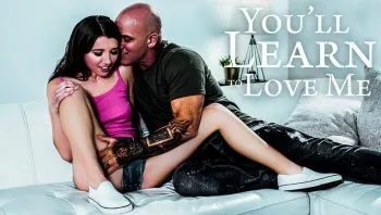 You’ll Learn To Love Me