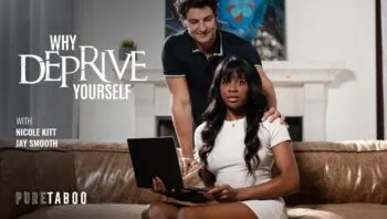 Why Deprive Yourself