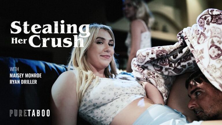 Stealing Her Crush